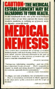 Medical Nemesis by Ivan Illich