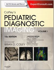 John Caffey Pediatric Diagnostic Imaging 12th edition